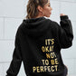 It's Okay No To Be Perfect Print Cotton Mix Long Sleeve Hoodie Niche Soft Sweatshirts Essential Comfortable Tracksuit Sweatershirts The Clothing Company Sydney